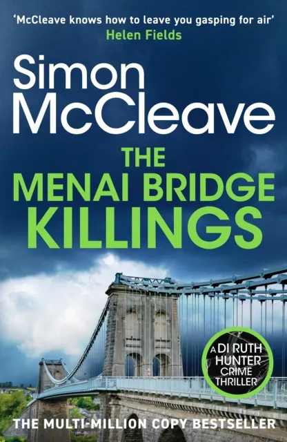 Canelo The Menai Bridge Killings : A Twisty Welsh Crime seller That Will Keep You Guessing Until The End!