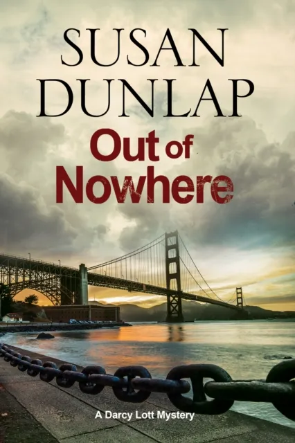 Canongate Books Ltd Out Of Nowhere : A Zen Mystery Set In San Francisco
