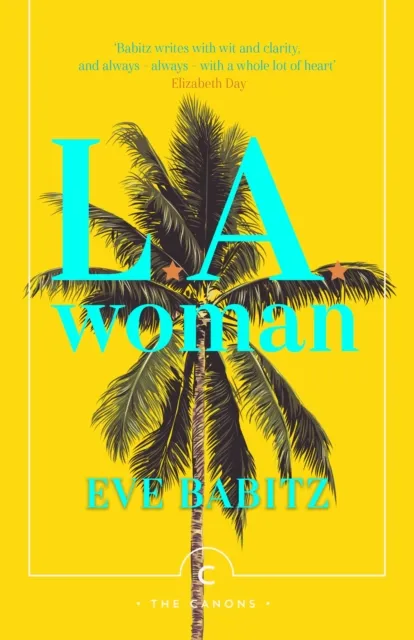Eve Babitz L.A. Woman