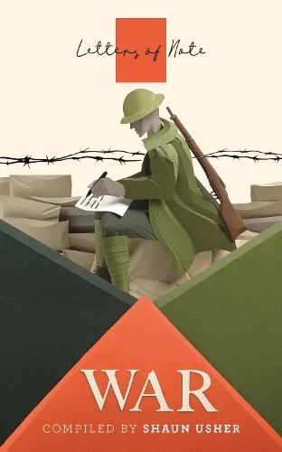 Canongate Books Letters Of Note: War