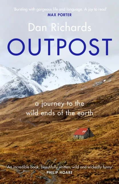 Canongate Books Outpost : A Journey To The Wild Ends Of The Earth