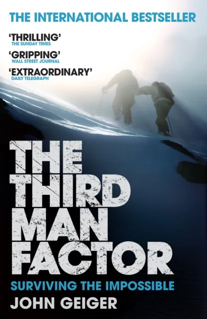 Canongate Books The Third Man Factor : Surviving The Impossible