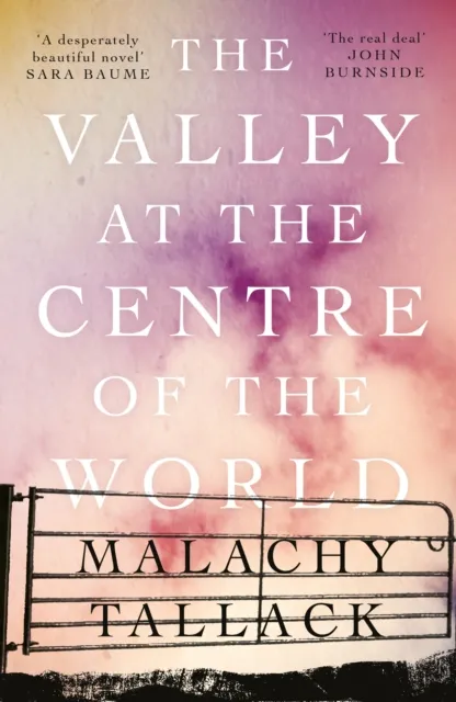 Malachy Tallack The Valley at the Centre of the World