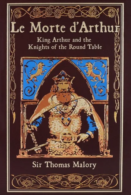Thomas Malory Le Morte d'Arthur