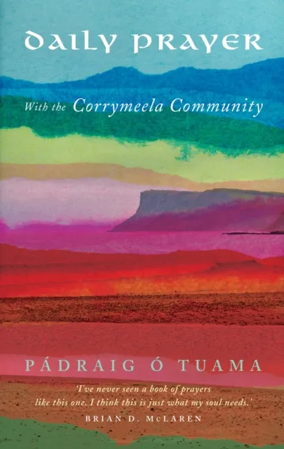 Canterbury Press Norwich Daily Prayer With The Corrymeela Community