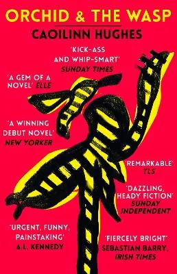 Caoilinn Hughes Orchid & the Wasp