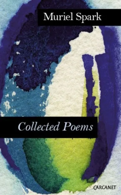 Carcanet Press Ltd Complete Poems