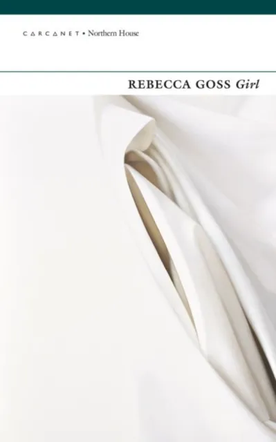 Carcanet Press Ltd Girl