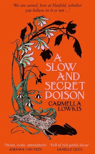 Carmella Lowkis A Slow and Secret Poison