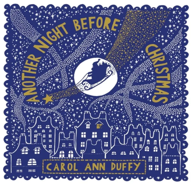 Carol Ann Duffy Another Night Before Christmas