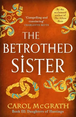 Carol McGrath The Betrothed Sister