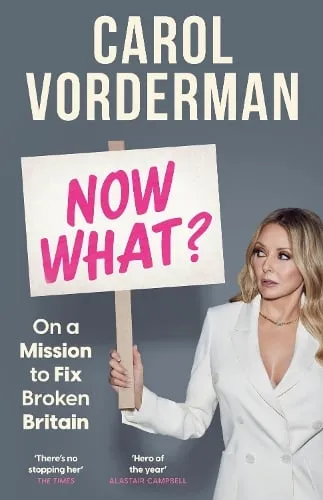 Carol Vorderman Now What?