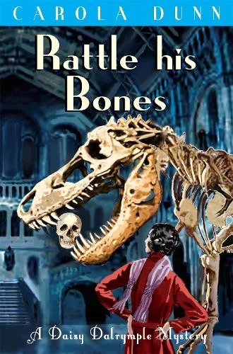 Carola Dunn Rattle his Bones