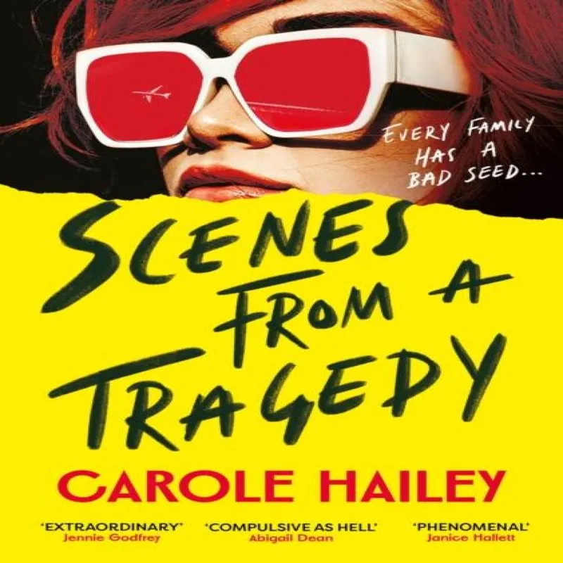 Carole Hailey Scenes from a Tragedy : 'Compulsive as hell' Abigail Dean Hardback Multicolor