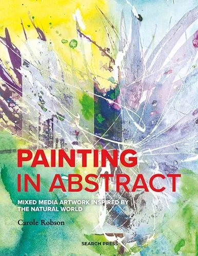 Carole Robson Painting in Abstract
