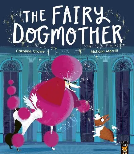 Caroline Crowe The Fairy Dogmother