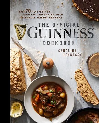 Caroline Hennessy The Official Guinness Cookbook