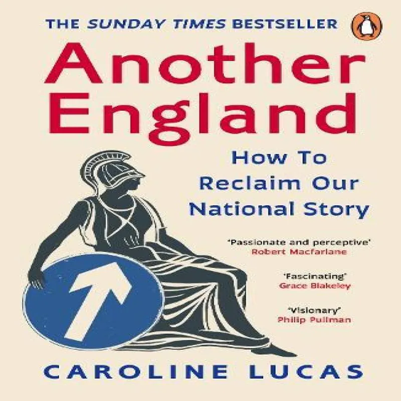 Caroline Lucas Another England