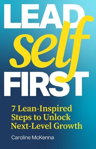 Caroline McKenna Lead Self First