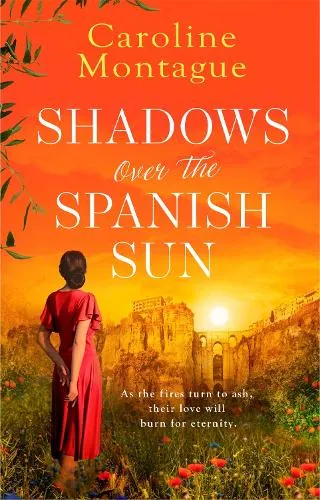 Caroline Montague Shadows Over the Spanish Sun
