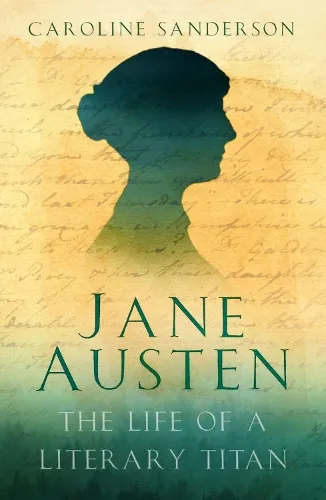 Caroline Sanderson Jane Austen