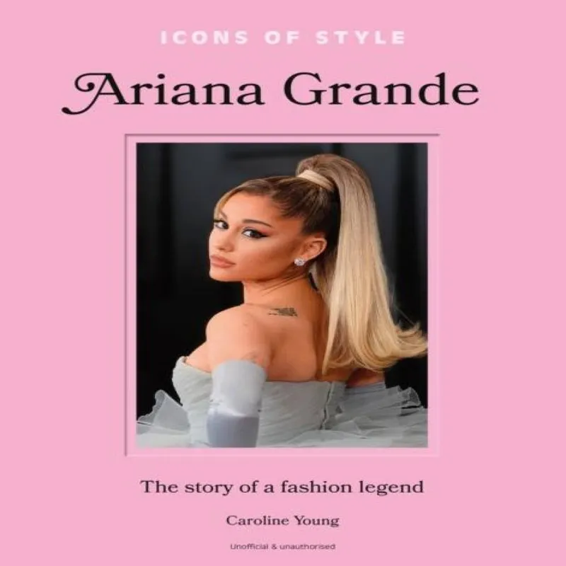 Caroline Young Icons of Style: Ariana Grande