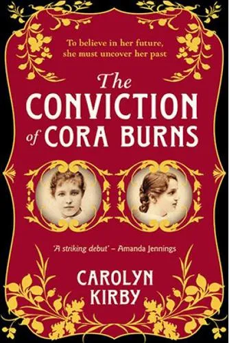 Carolyn Kirby The Conviction of Cora Burns