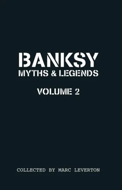 Carpet Bombing Culture Banksy Myths And Legends Volume Ii