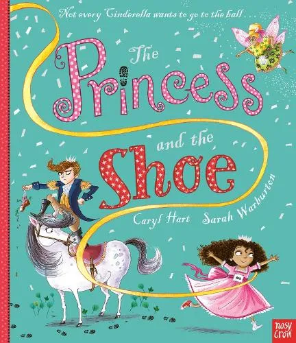 Caryl Hart The Princess and the Shoe