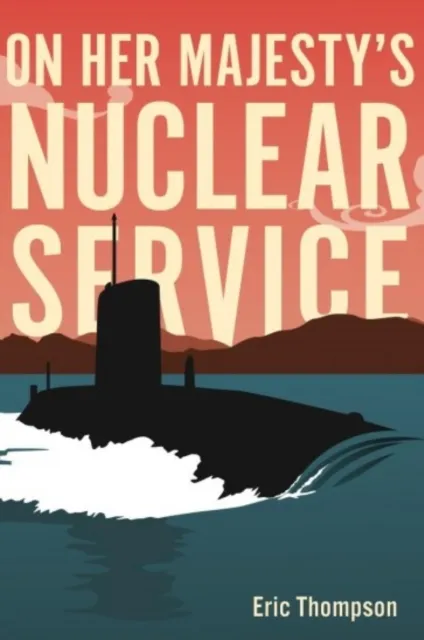 Casemate Publishers On Her Majesty'S Nuclear Service