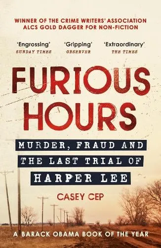 Casey Cep Furious Hours