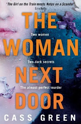 Cass Green The Woman Next Door