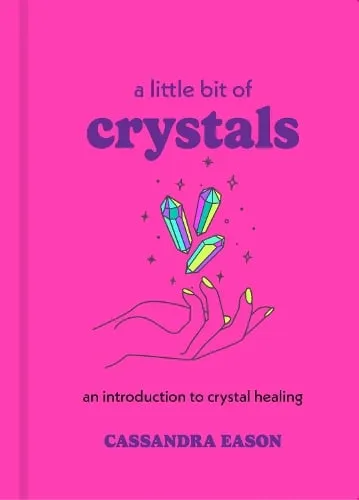 Cassandra Eason A Little Bit of Crystals