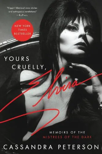 Cassandra Peterson Yours Cruelly, Elvira