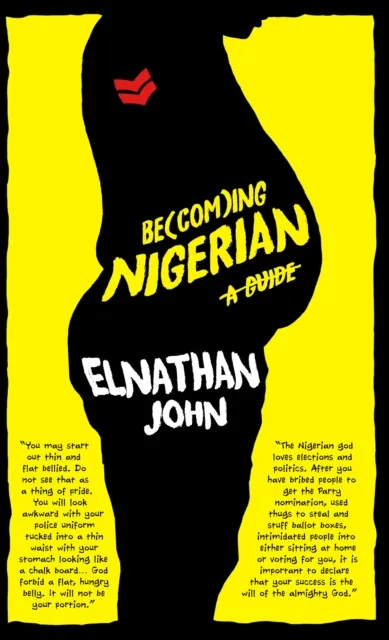 Elnathan John Becoming Nigerian Paperback Book Multicolor