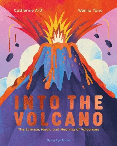 Catherine Ard Into the Volcano