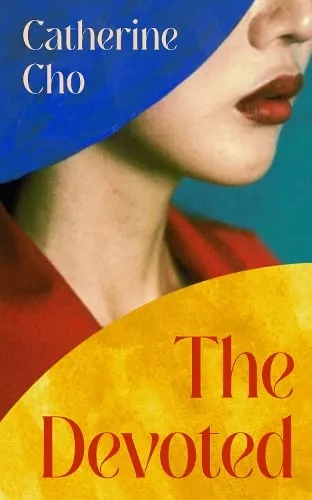 Catherine Cho The Devoted
