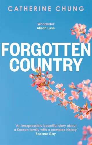 Catherine Chung Forgotten Country