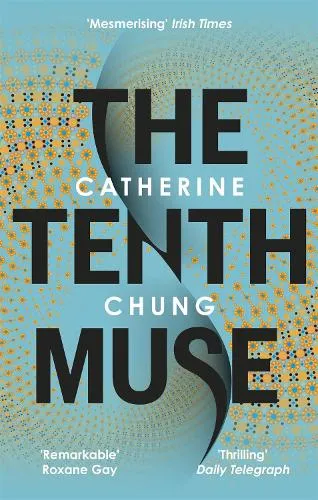 Catherine Chung The Tenth Muse