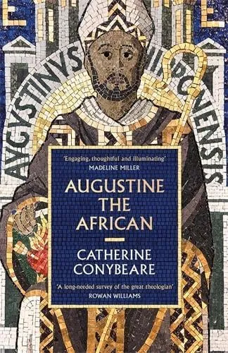 Catherine Conybeare Augustine the African