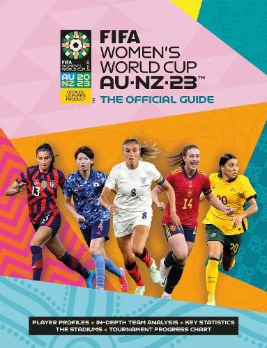 Catherine Etoe Fifa Women's World Cup 2023: The Official Guide
