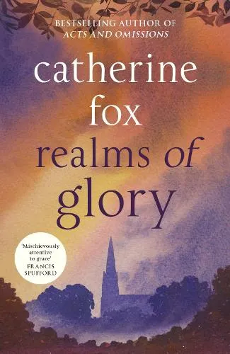 Catherine Fox Realms of Glory