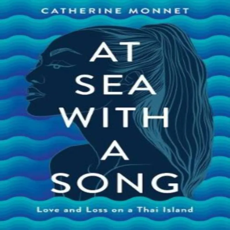 Catherine Monnet At Sea with a Song Paperback Book Multicolor