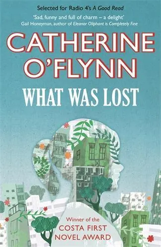 Catherine O'Flynn What Was Lost