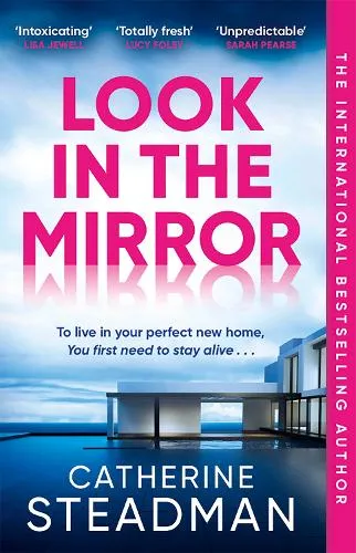 Catherine Steadman Look in the Mirror
