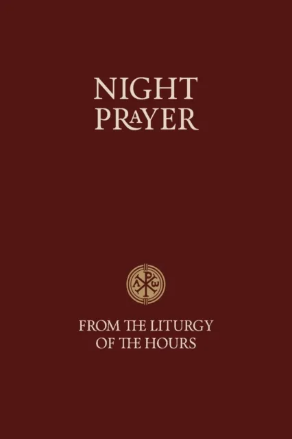 Catholic Truth Society Night Prayer : From The Liturgy Of The Hours