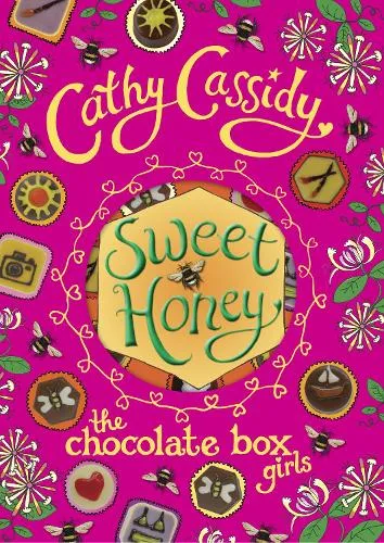 Cathy Cassidy Chocolate Box Girls: Sweet Honey