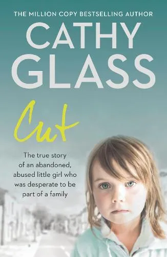 Cathy Glass Cut