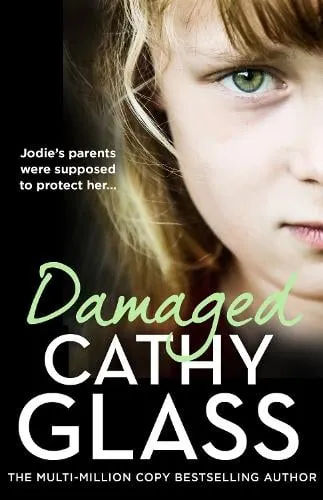 Cathy Glass Damaged