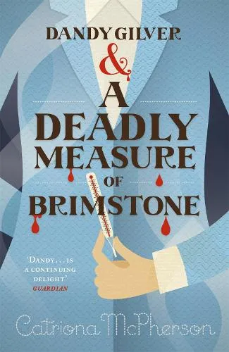 Catriona McPherson Dandy Gilver and a Deadly Measure of Brimstone